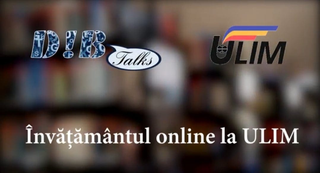 D!B Talks. Învățământul online la ULIM